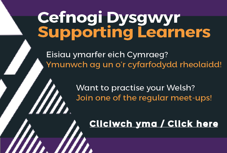 Eisiau ymarfer eich Cymraeg? Ymunwch ag un o’r cyfarfodydd rheolaidd!
